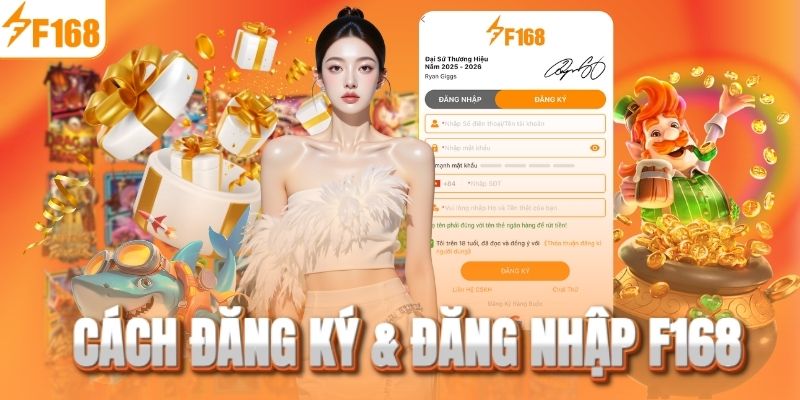 Cách đăng ký/đăng nhập F168