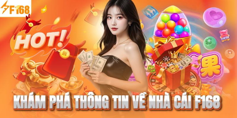 Khám phá thông tin về nhà cái F168
